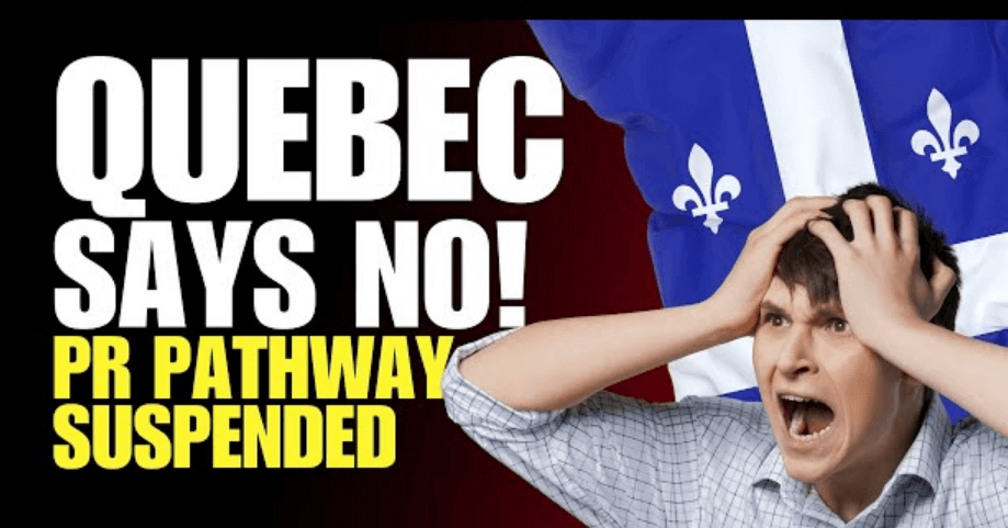 Quebec Immigration Pathways Suspension Factors & Effect on Immigrants